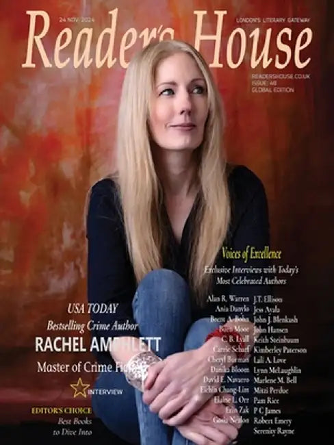 Reader's House Magazine - RACHEL AMPHLETT: Interviews with award winning authors; Danika Bloom, Keith Steinbaum, Cheryl Burman, C. B. Lyall, Burn Moor by Newyox Media