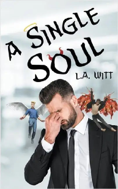 A Single Soul by Witt, L. a.