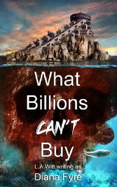 What Billions Can't Buy by L. a. Witt