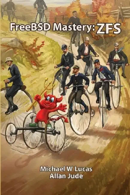 FreeBSD Mastery: Zfs by Michael W. Lucas
