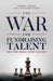 The War for Fundraising Talent: And How Small Shops Can Win by Jason Lewis