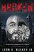 Broken: A Memoir by Leon R. Walker Jr
