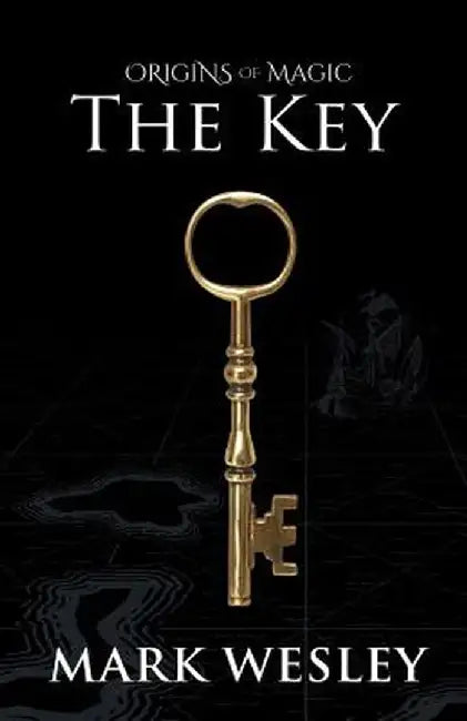 The Key: Book One by Mark Wesley