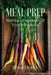 Meal Prep: Building a foundation of Food & Wellness by Brian Dorick