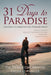 31 Days To Paradise: Creating The Marriage You Dreamed About by Donald M. Minter, Laura D. Minter