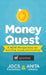 Money Quest: A New Perspective on Spending, Saving and Investing by Jocs Pantastico