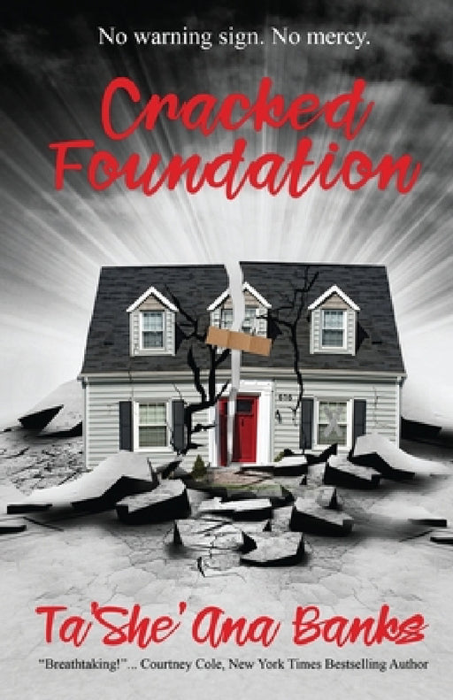 Cracked Foundation by Ta'she'ana Banks