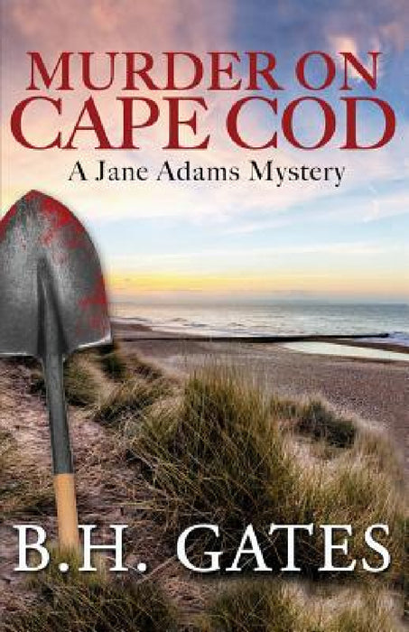 Murder on Cape Cod: A Jane Adams Mystery by B. H. Gates