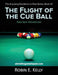 The Flight of the Cue Ball: Side Spin Allowances (Black & White) by Robin E. Kelly