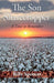 The Son Of A Sharecropper: A Time to Remember by Billy Spencer