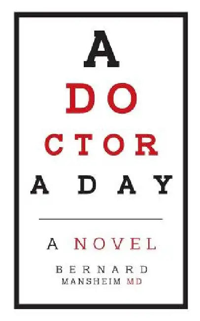 A Doctor a Day by Bernard Mansheim