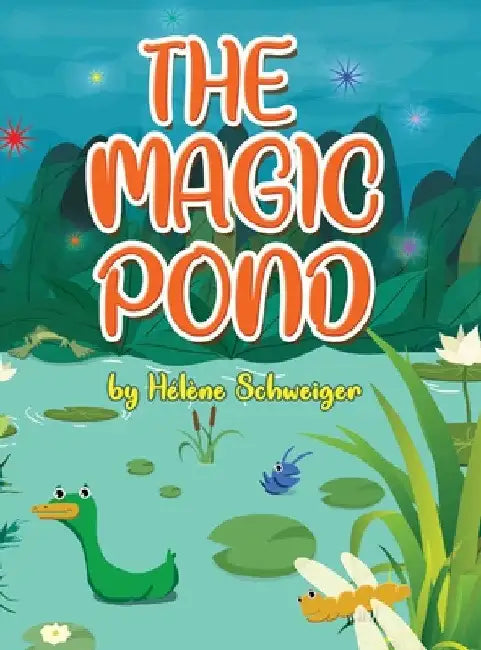 The Magic Pond by Hélène Schweiger