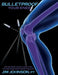 Bulletproof Your Knee: Optimizing Knee Function to End Pain and Resist Injury by Jim Johnson