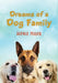 Dreams of a Dog Family by Sophia Miller