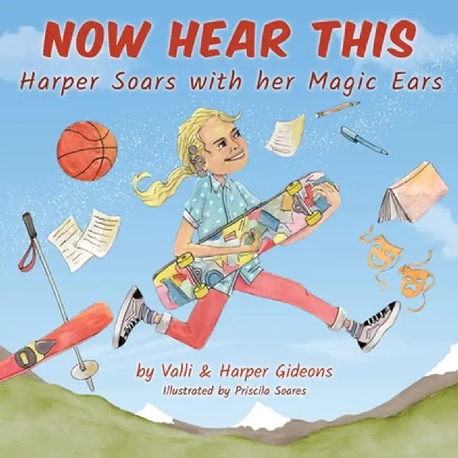 Now Hear This: Harper soars with her magic ears by Valli Gideons