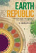 Earth Republic: Chatter from the Capital's Cauldron (and Beyond) by V. Shruti Devi