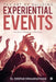 The Art of Building Experiential Events: An Event Designer's Almanac by Deepak Swaminathan