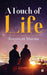 A Touch of Life by Anudyuti Maitra