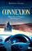 Connexion: What Has to Happen Will Happen... by Rishita Sanya