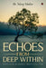 Echoes from Deep Within: Haiku Poems in Japanese Traditional Style by Manoj Mathur