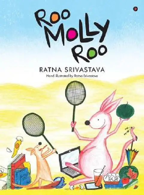Roo Molly Roo by Ratna Srivastava