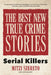 The Book of Extraordinary True Crime: Serial Killers by Mitzi Szereto