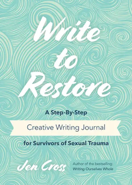 Our Words Restore Us by Jen Cross
