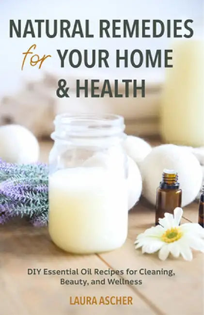 Mom's Guide to a Clean & Healthy Home by Laura Ascher