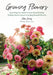 Growing Flowers by Niki Irving