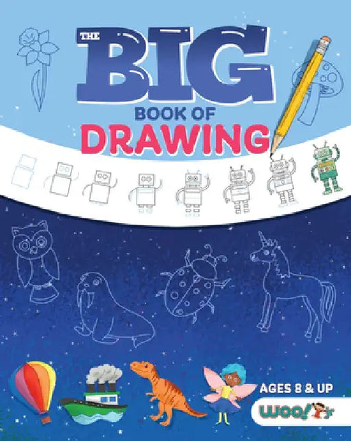 The Big Book of Drawing: Over 500 Drawing Challenges for Kids and Fun Things to Doodle by Woo! Jr.
