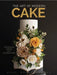 The Art of Modern Cakes: Contemporary Decorating Techniques and Recipes for Couture Confections by Heidi Holmon