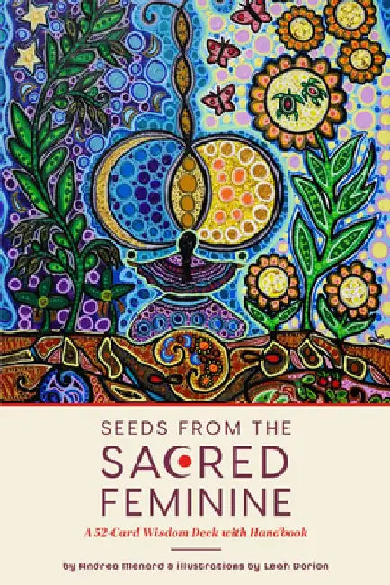 Seeds from the Sacred Feminine: Wisdom Cards