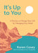 It's Up to You by Karen Casey