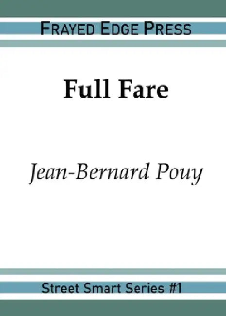 Full Fare by Jean-Bernard Pouy