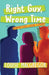 Right Guy, Wrong Time: A #MeToo Love Story by Louise MacGregor