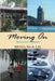 Moving On: The Journey Continues by Bryan Paul Lai
