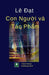 Le DAT Con Nguoi Va Tac Pham by Dat Le