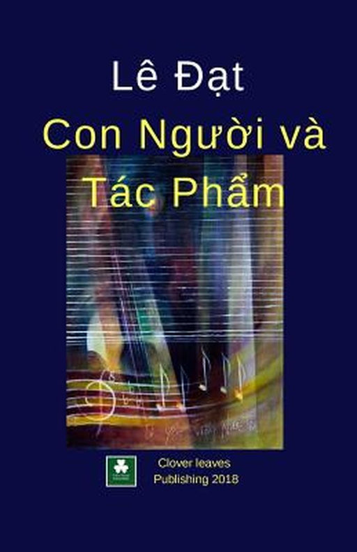 Le DAT Con Nguoi Va Tac Pham by Dat Le
