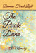 The Pirate Dunn: A Memory by Damian Forest Light