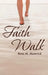 Faith Walk by Rose Hamrick