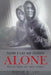 Now I Lay Me Down Alone: Rescue from the Grief Gorge by David R. Lee