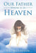 Our Father Whom Is in Heaven by J. L. McLaurin