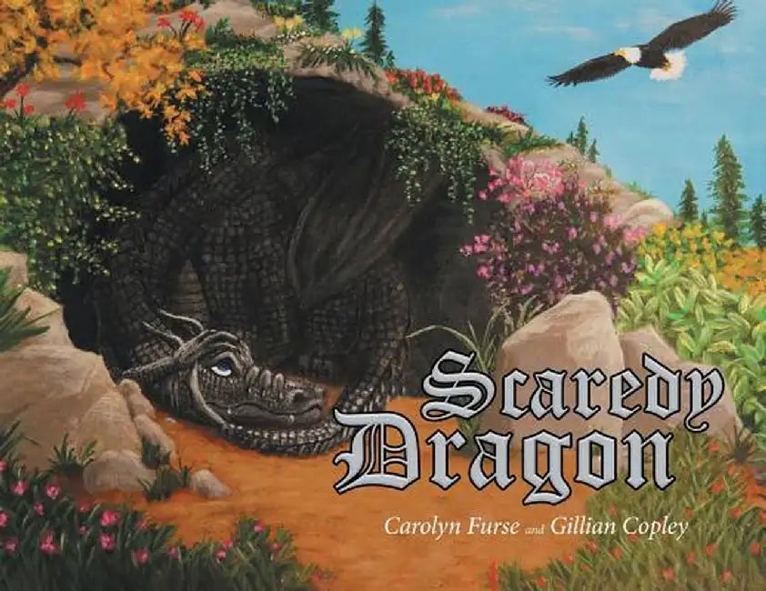 Scaredy Dragon by Carolyn Furse