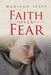 Faith Over Fear by Madison Seals