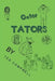 Gator Tators by Ted Campbell