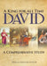 A King for all Time David: A Comprehensive Study by Pamela Susanne Snyder