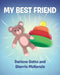 My Best Friend by Darlene Gatto, Sherrie McKenzie