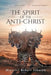 The Spirit of the Anti-Christ by Minister Robert Johnson