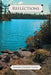 Reflections by Rodney Charles Tuomi