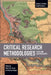Critical Research Methodologies: Ethics and Responsibilities by Rose Ann Torres